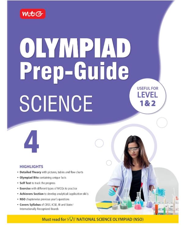 MTG Olympiad Prep-Guide Science Class 4 - Detailed Theory, Self Test with NSO Chapterwise Previous Year Question Paper For SOF 2023-24 Exam